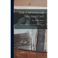 The Captives of the Amistad; a Paper Read Before the New Haven Colony Historical Society