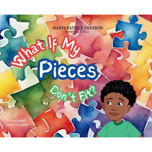 What If My Pieces Don't Fit - Hardcover