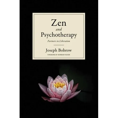 Zen and Psychotherapy: Partners in Liberation - Paperback