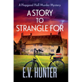 A Story to Strangle For - Paperback