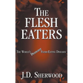 The Flesh Eaters - Paperback