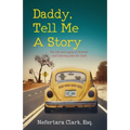 Daddy, Tell Me A Story - Paperback