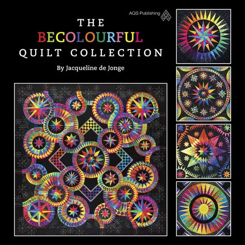 The Becolourful Quilt Collection - Hardcover