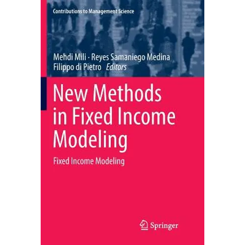 New Methods in Fixed Income Modeling: Fixed Income Modeling - Paperback