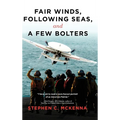 Fair Winds, Following Seas, and a Few Bolters: My Navy Years