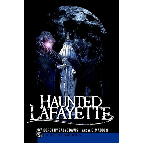 Haunted Lafayette - Paperback