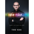 Hide & Seek: There's No Truth in Fear - Hardcover