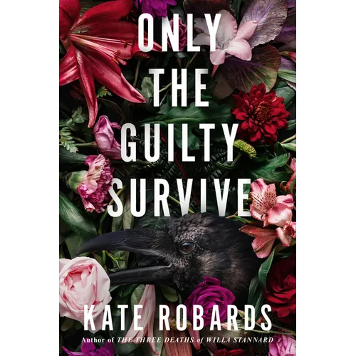 Only the Guilty Survive: A Thriller - Hardcover