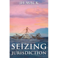 Seizing Jurisdiction - Paperback