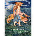 Further Stories from the Old Silk Road - Paperback