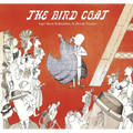 The Bird Coat - Hardcover