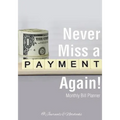 Never Miss a Payment Again! Monthly Bill Planner - Paperback