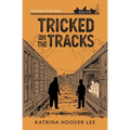 Tricked on the Tracks - Paperback
