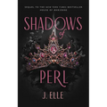 Shadows of Perl - Hardcover