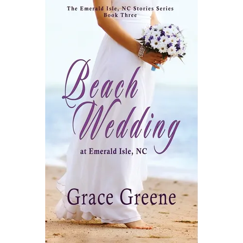 Beach Wedding: at Emerald Isle, NC - Hardcover