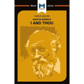 An Analysis of Martin Buber's I and Thou - Paperback
