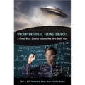 Unconventional Flying Objects: A Scientific Analysis - Paperback