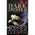 Dark Desire: A Billionaire Dark Contemporary Romance (Hardback) - Hardcover