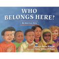 Who Belongs Here?: An American Story - Paperback
