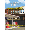 Sawmill Springs - Paperback