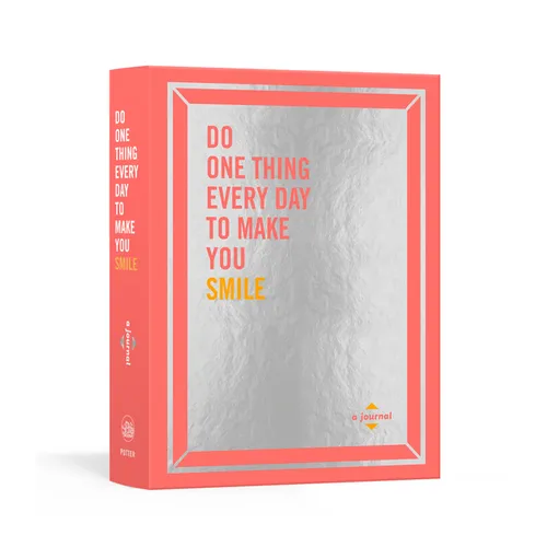 Do One Thing Every Day to Make You Smile: A Journal - Paperback