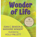 Wonder of Life - Hardcover