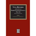 Vital Records of Norwich, Connecticut. Part #2 (New London County)