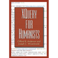 XQuery for Humanists - Paperback