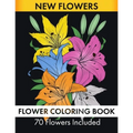 Flower Coloring Book - 70 Flowers Included - Paperback