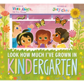 Look How Much I've Grown in Kindergarten - Hardcover
