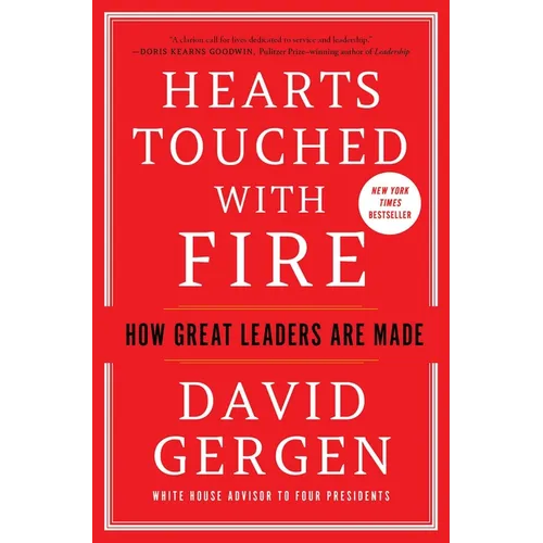 Hearts Touched with Fire: How Great Leaders Are Made - Paperback