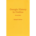Georgia History in Outline, REV. Ed.