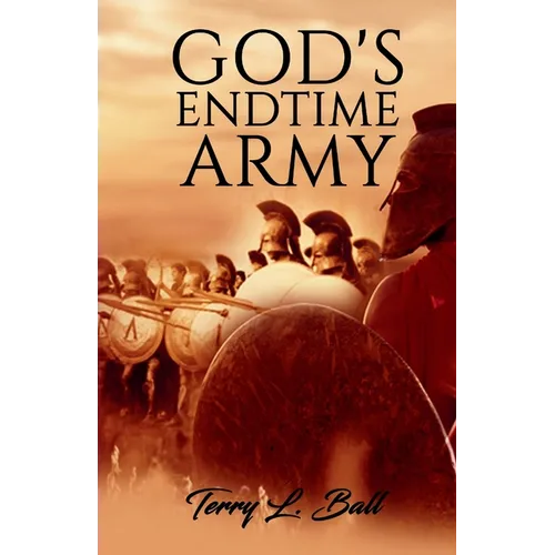 God's Endtime Army - Paperback