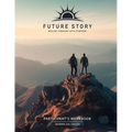 Future Story: Moving Forward with Purpose - Paperback
