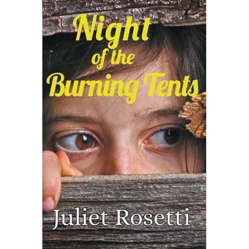 Night of the Burning Tents