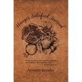 Hunger Satisfied Journal 2nd Edition - Paperback