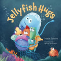 Jellyfish Hugs: A Below H2O Series Book - Paperback