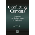 Conflicting Currents: Japan and the United States in the Pacific