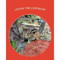 Logan the Chipmunk: A Chipmunk Story - Paperback