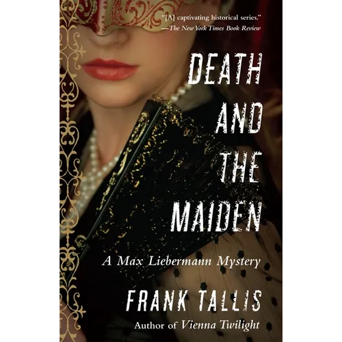 Death and the Maiden: A Max Liebermann Mystery - Paperback