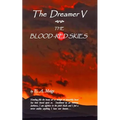 The Dreamer V The Blood-Red Skies - Paperback