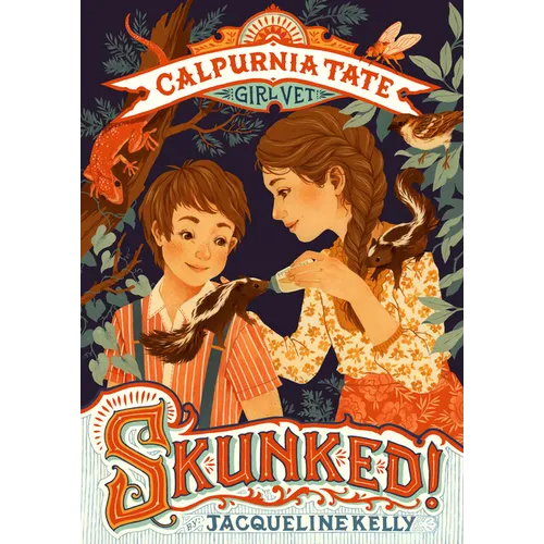 Skunked!: Calpurnia Tate, Girl Vet - Paperback