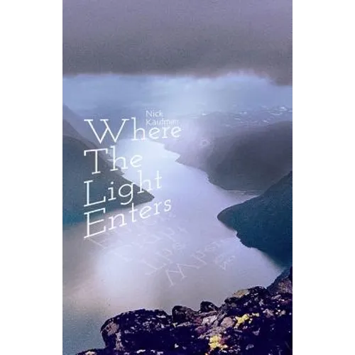 Where the Light Enters - Paperback