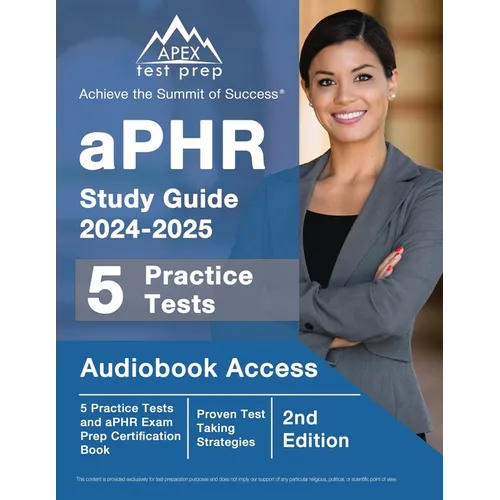 aPHR Study Guide 2024-2025: 5 Practice Tests and aPHR Exam Prep Certification Book [2nd Edition] - Paperback