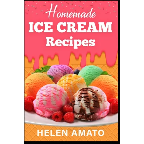 Homemade Ice Cream Recipes - Paperback