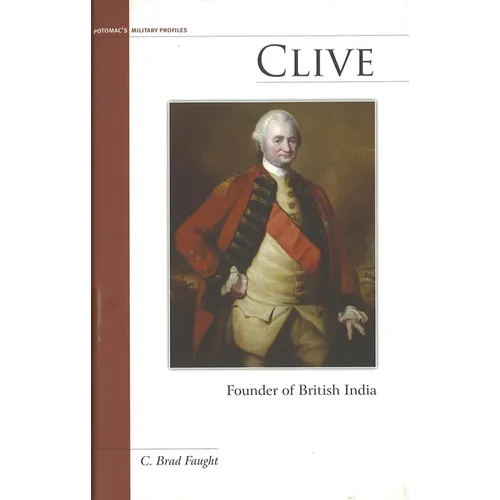 Clive: Founder of British India - Hardcover