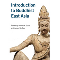 Introduction to Buddhist East Asia - Hardcover