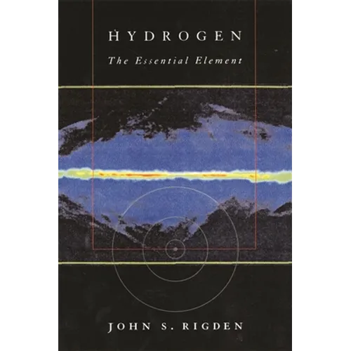 Hydrogen: The Essential Element - Paperback