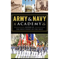 Army and Navy Academy: History of the West Point of the West