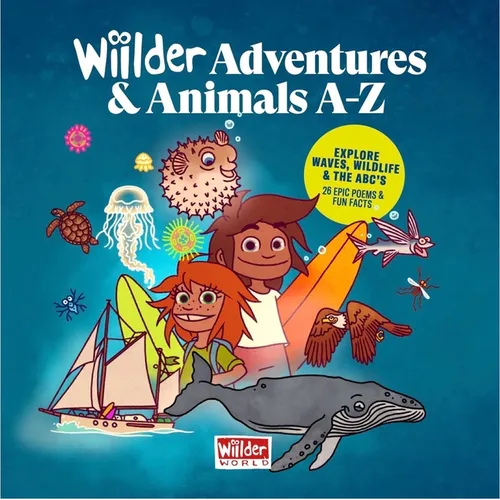 Wiilder Animal Adventures a -Z - Hardcover